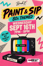 *80s Night* Wednesday September 16th - 7:00 pm - 9:00 pm - BRUSH IT STUDIO - KATAMEYA HEIGHTS - NEW CAIRO