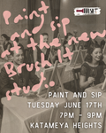 Tuesday, June 17th - 7:00 pm - 9:00 pm - BRUSH IT STUDIO - KATAMEYA HEIGHTS - NEW CAIRO
