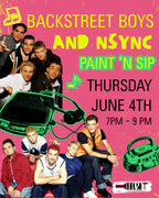 *BACKSTREET BOYS & NSYNC* Thursday, June 4th - 7:00 pm - 9:00 pm - BRUSH IT STUDIO - KATAMEYA HEIGHTS - NEW CAIRO