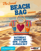 *Beach Bags* Saturday, August 1st - 6:00 pm - 7:30 pm - ALMAZA BAY