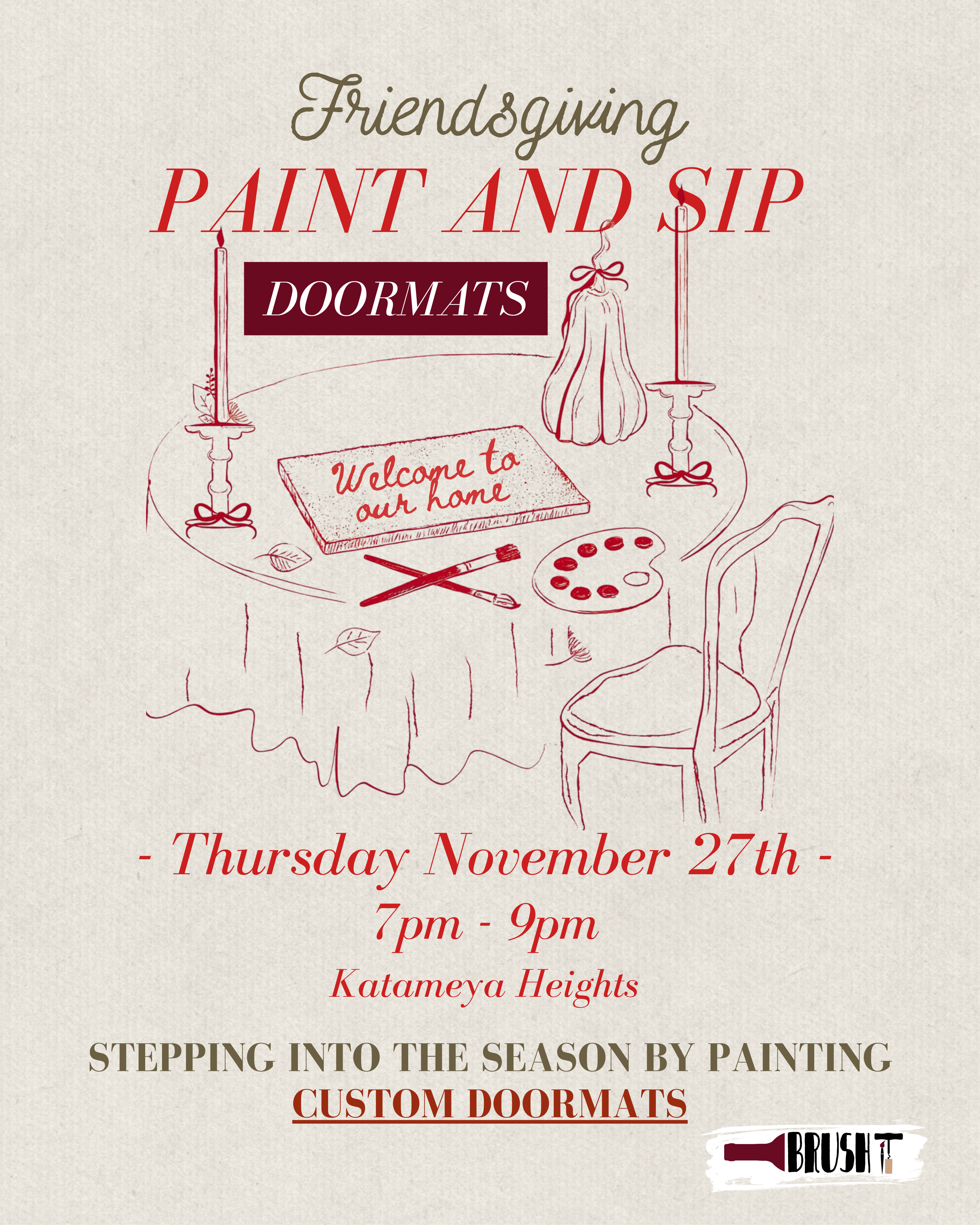 *DOORMATS* Thursday, November 27th - 7:00 pm - 9:00 pm - BRUSH IT STUDIO - KATAMEYA HEIGHTS - NEW CAIRO