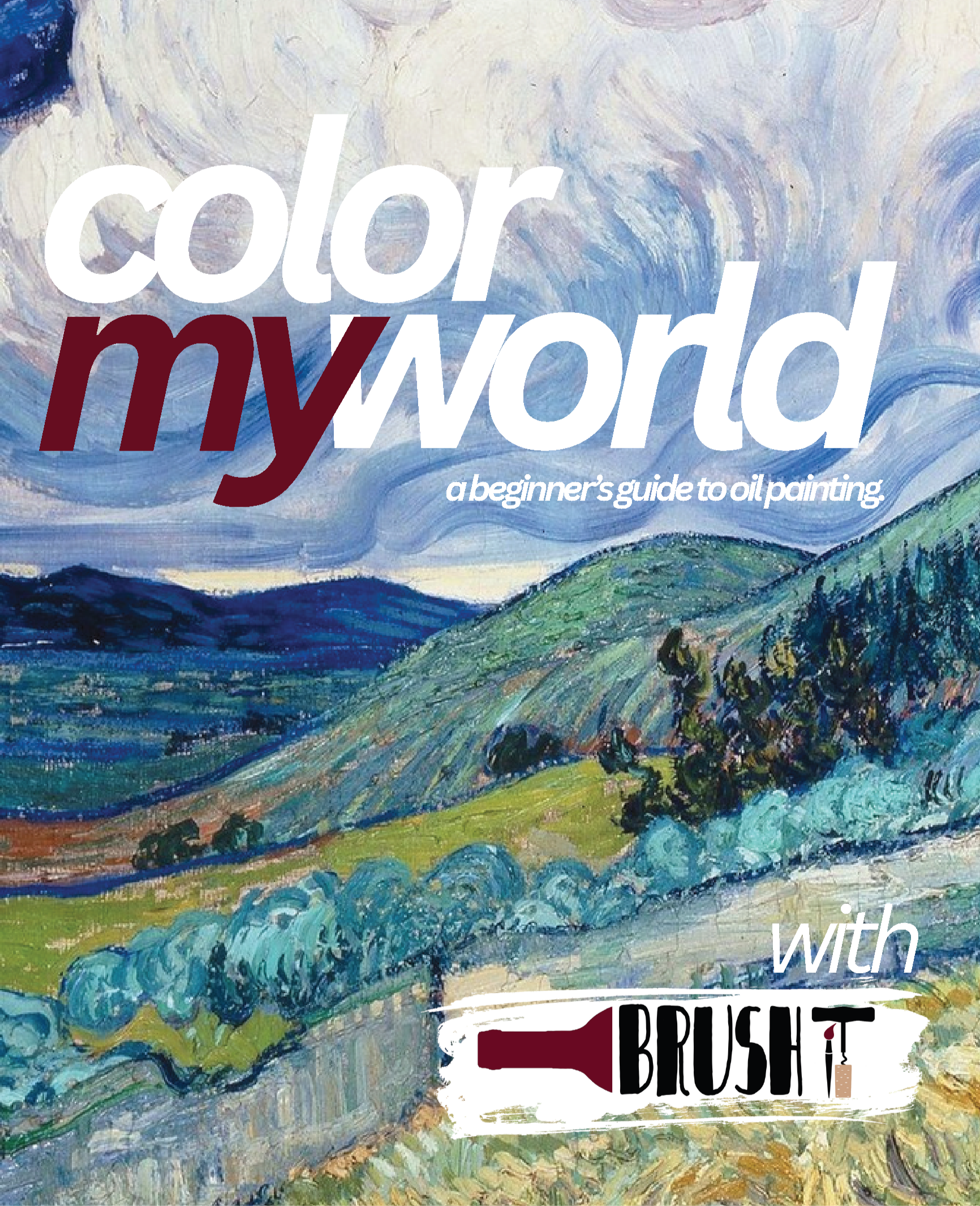 *Color my World - a beginner’s guide to oil painting* - Wednesday, September 24th - 7:00 pm - 10:00 pm - BRUSH IT STUDIO - KATAMEYA HEIGHTS - NEW CAIRO