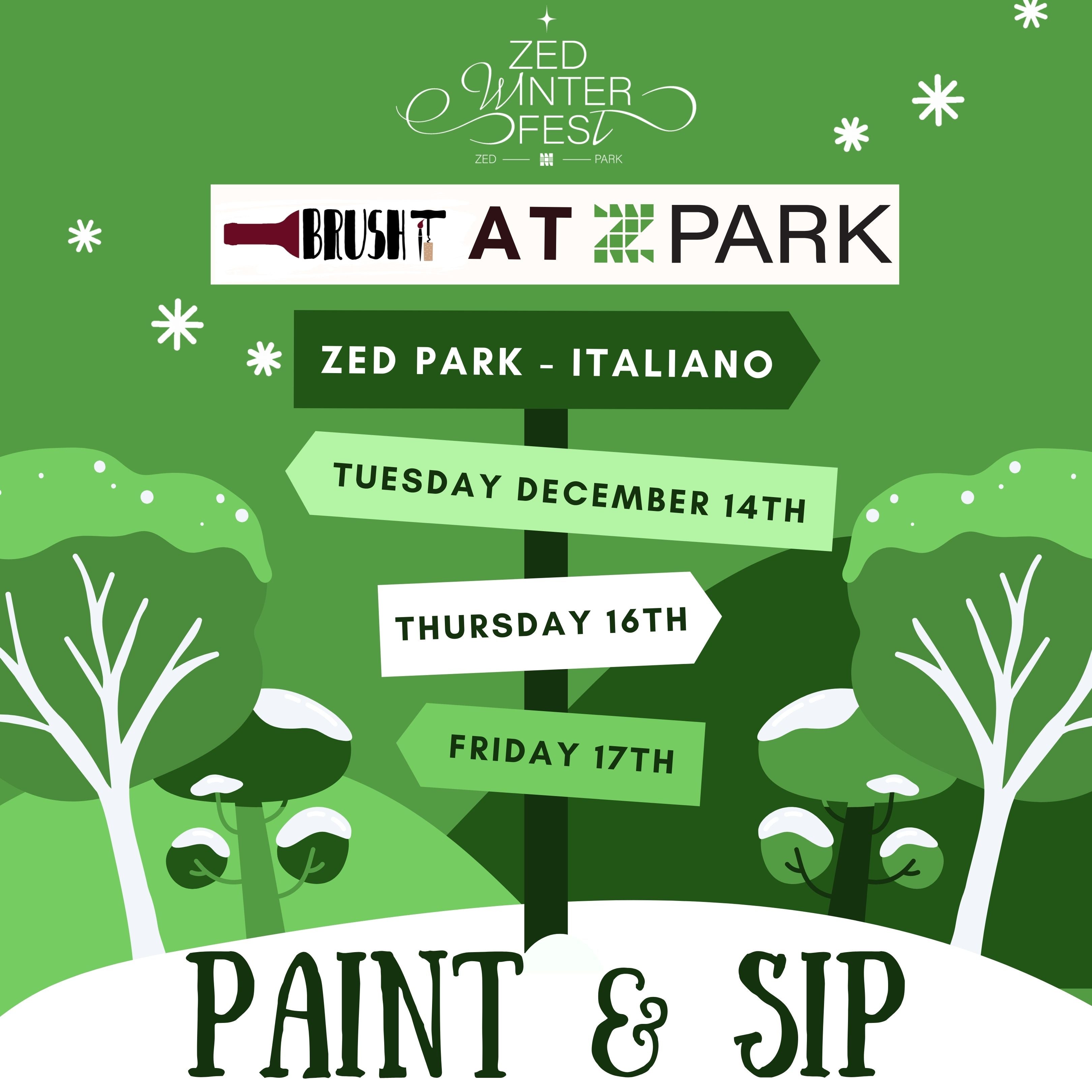 TUESDAY, December 14th - 7:00 pm - 9:00 pm - ITALIANO - ZED PARK WINTER FEST