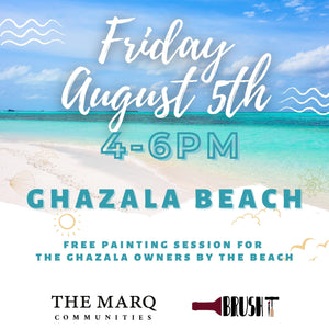 FRIDAY, August 5th - 3:00 pm - 5:00 pm - GHAZALA BEACH - BY THE MARQ BOOTH