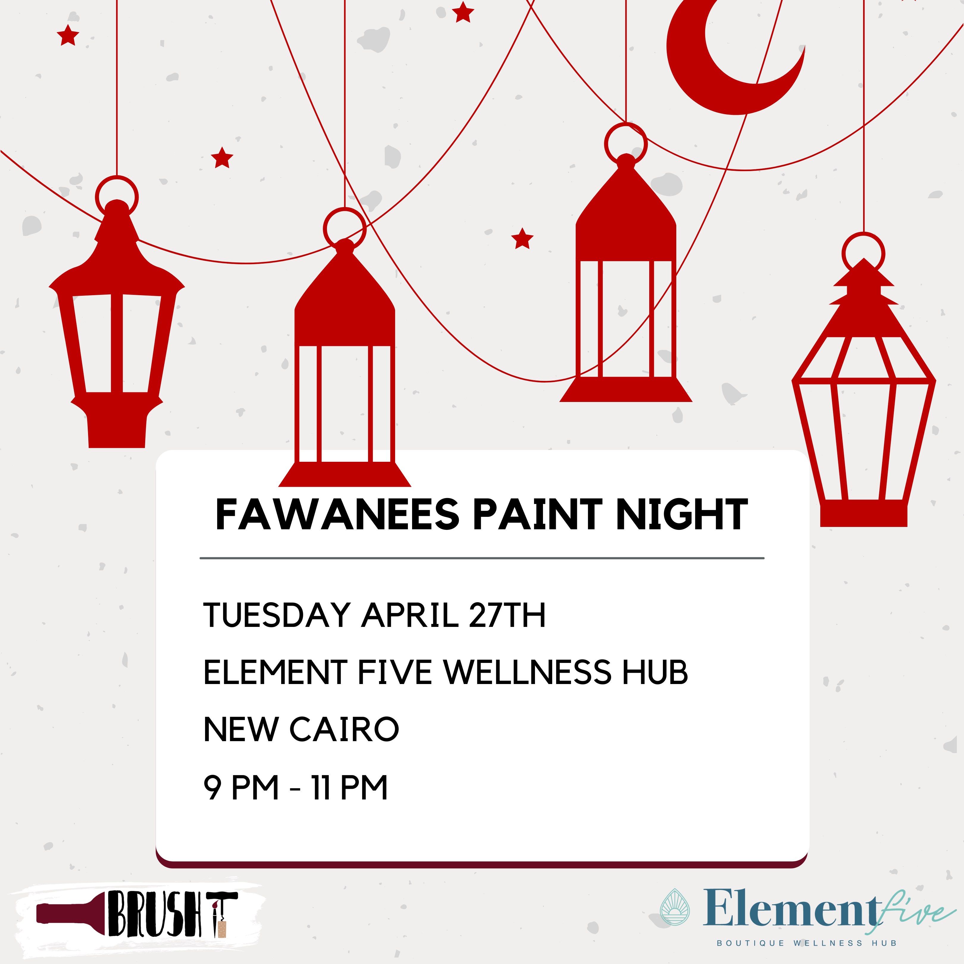 *FAWANEES* TUESDAY, April 27th - 9:00 pm - 11:00 pm - NEW CAIRO - Element Five - Suncity Gardens Compound